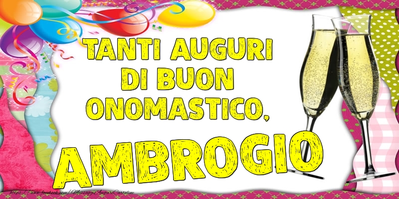 Tanti Auguri di Buon Onomastico, Ambrogio - Cartoline onomastico con palloncini