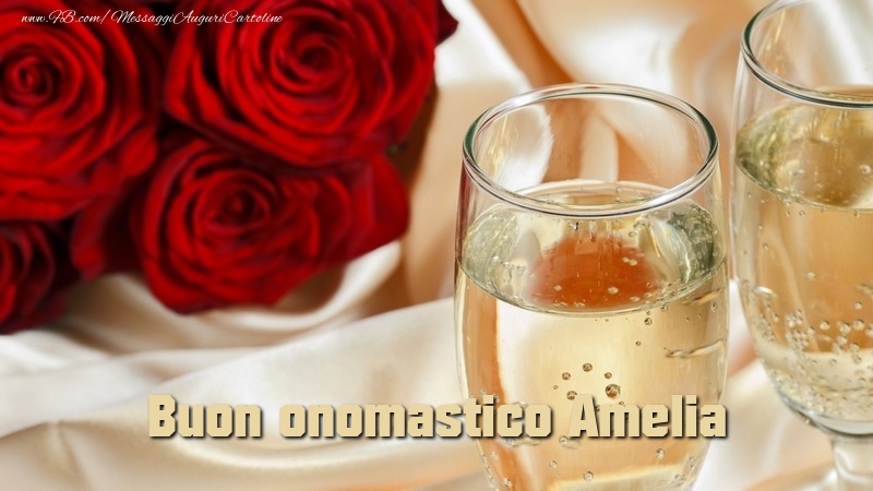 Buon onomastico Amelia - Cartoline onomastico con rose