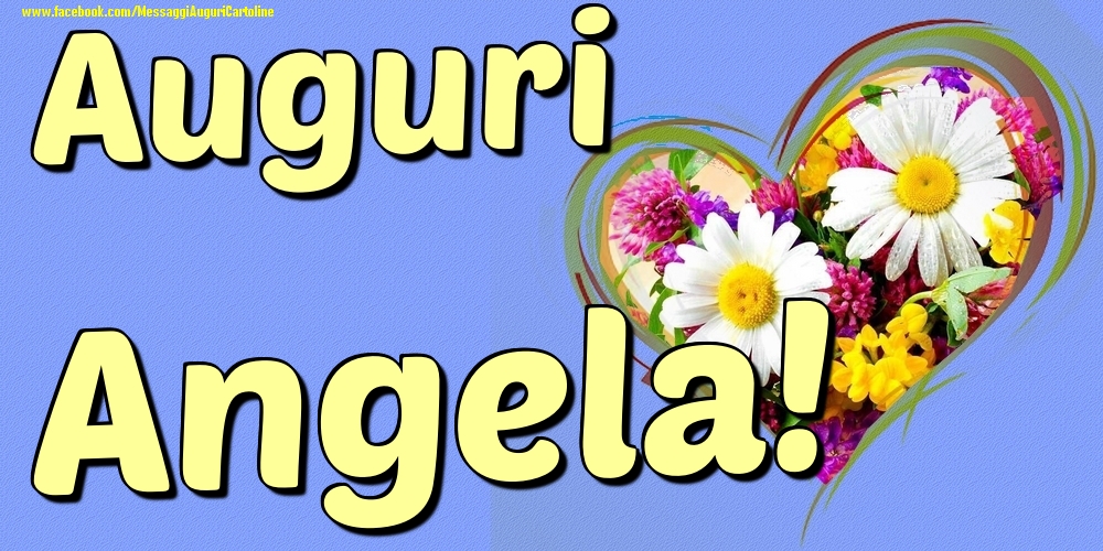 Auguri Angela - Cartoline onomastico con il cuore