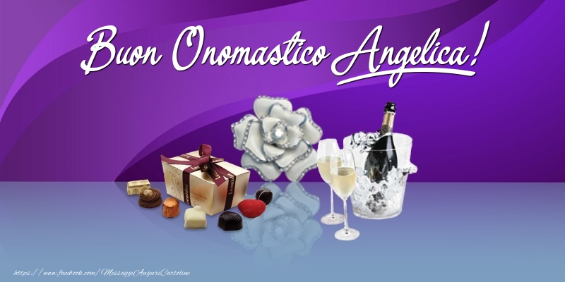 Buon Onomastico Angelica! - Cartoline onomastico con regalo