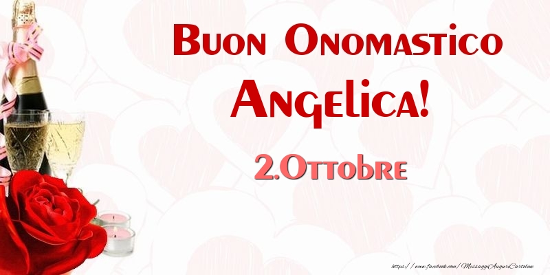 Buon Onomastico Angelica! 2.Ottobre - Cartoline onomastico