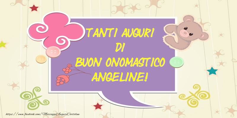 Tanti Auguri di Buon Onomastico Angeline! - Cartoline onomastico con animali