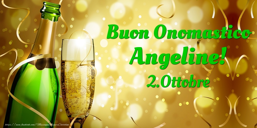 Buon Onomastico Angeline! 2.Ottobre - - Cartoline onomastico