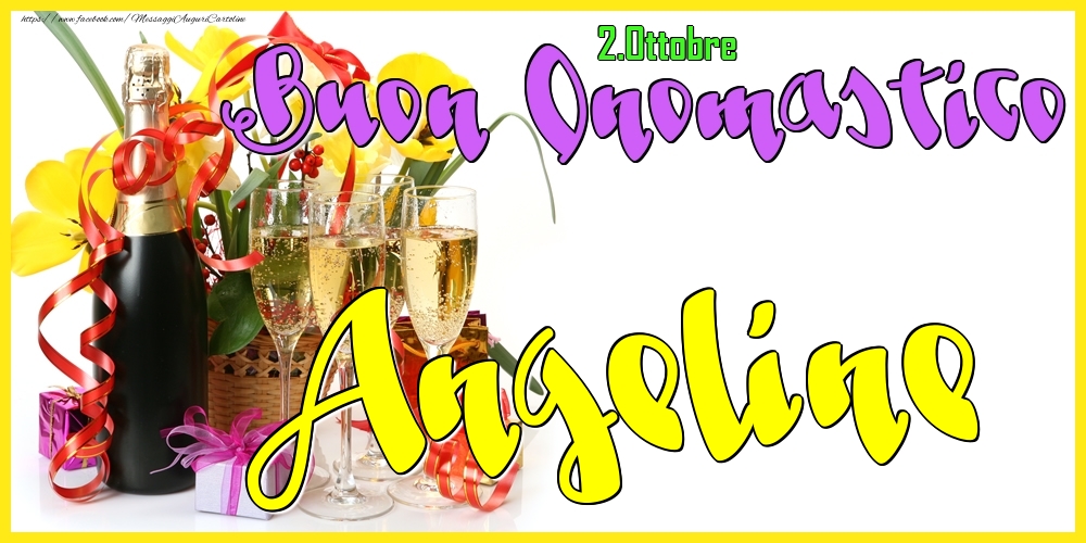 2.Ottobre - Buon Onomastico Angeline! - Cartoline onomastico