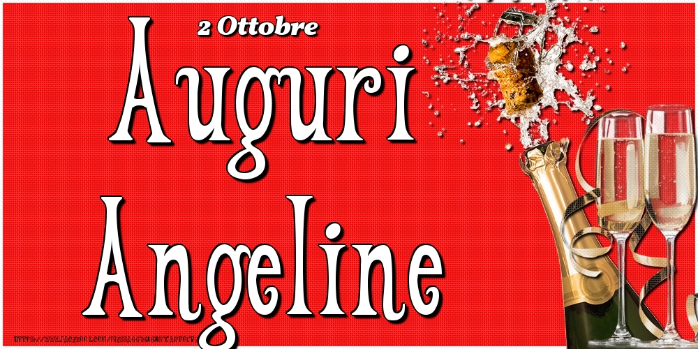 2 Ottobre - Auguri Angeline! - Cartoline onomastico