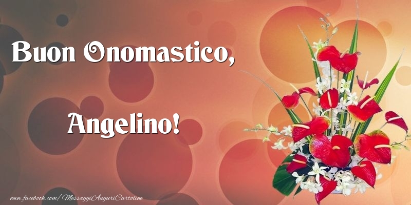 Buon Onomastico, Angelino - Cartoline onomastico con mazzo di fiori