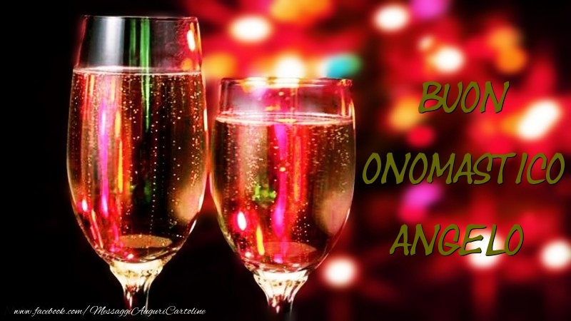Buon Onomastico Angelo - Cartoline onomastico con champagne