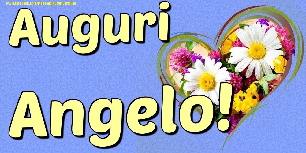 Auguri Angelo - Cartoline onomastico con il cuore