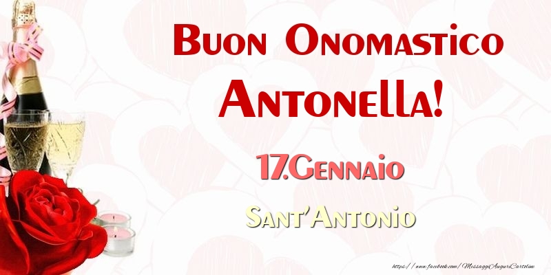 Buon Onomastico Antonella! 17.Gennaio Sant'Antonio - Cartoline onomastico