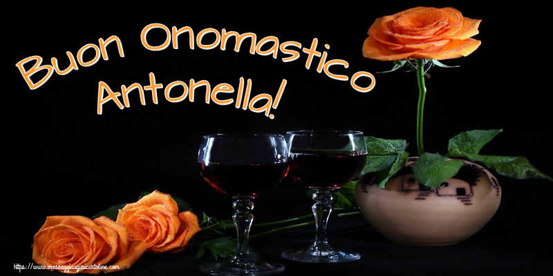 Buon Onomastico Antonella! - Cartoline onomastico con champagne