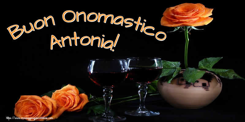 Buon Onomastico Antonia! - Cartoline onomastico con champagne