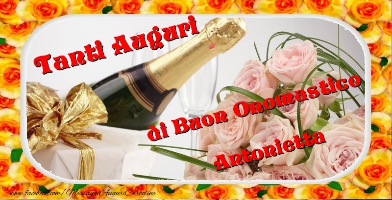 Buon onomastico, Antonietta - Cartoline onomastico con mazzo di fiori