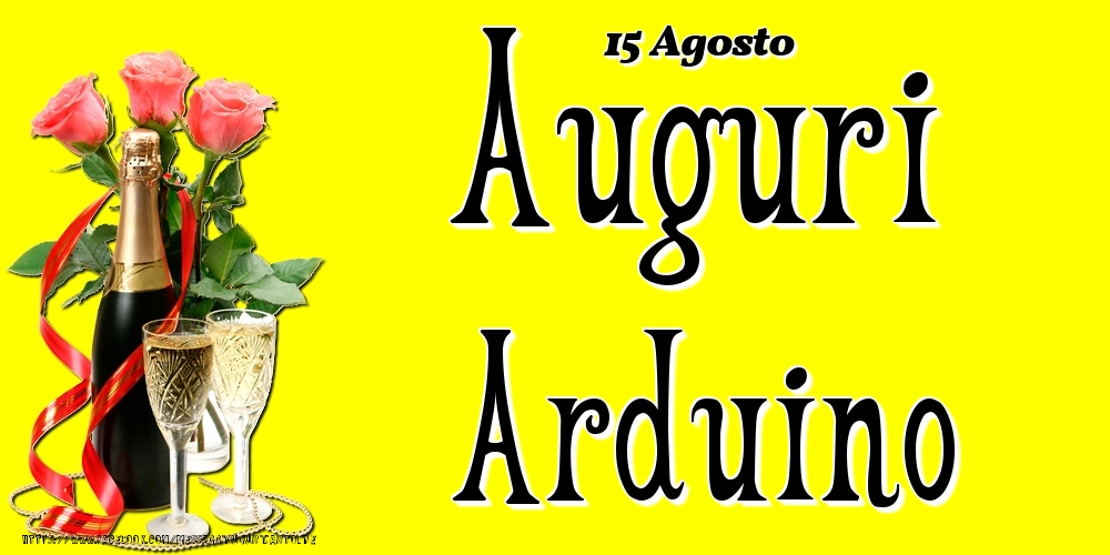 15 Agosto - Auguri Arduino! - Cartoline onomastico