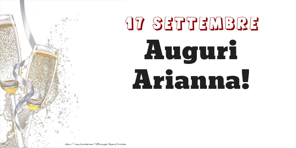 Auguri Arianna! 17 Settembre - Cartoline onomastico