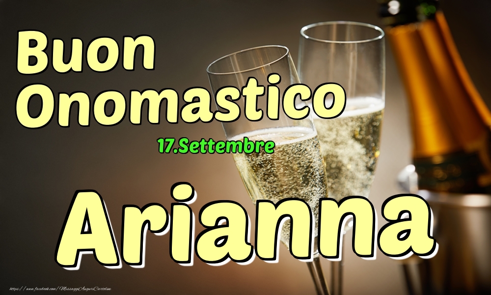 17.Settembre - Buon Onomastico Arianna! - Cartoline onomastico