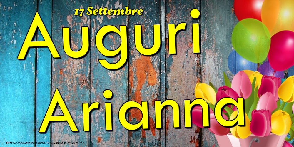 17 Settembre - Auguri Arianna! - Cartoline onomastico