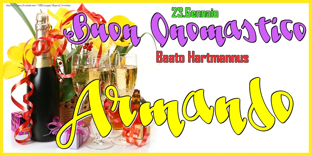 23.Gennaio - Buon Onomastico Armando! - Cartoline onomastico