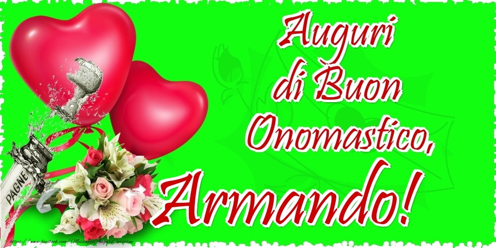 Auguri di Buon Onomastico, Armando - Cartoline onomastico con il cuore