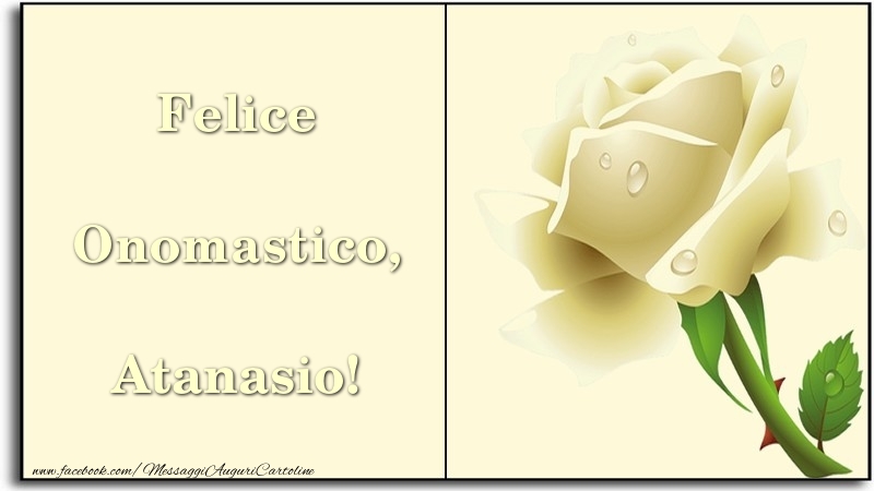 Felice Onomastico, Atanasio - Cartoline onomastico con rose