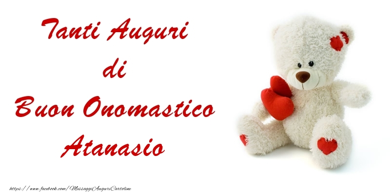 Tanti Auguri di Buon Onomastico Atanasio - Cartoline onomastico con animali