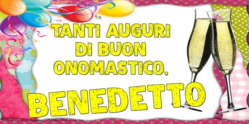Tanti Auguri di Buon Onomastico, Benedetto - Cartoline onomastico con palloncini
