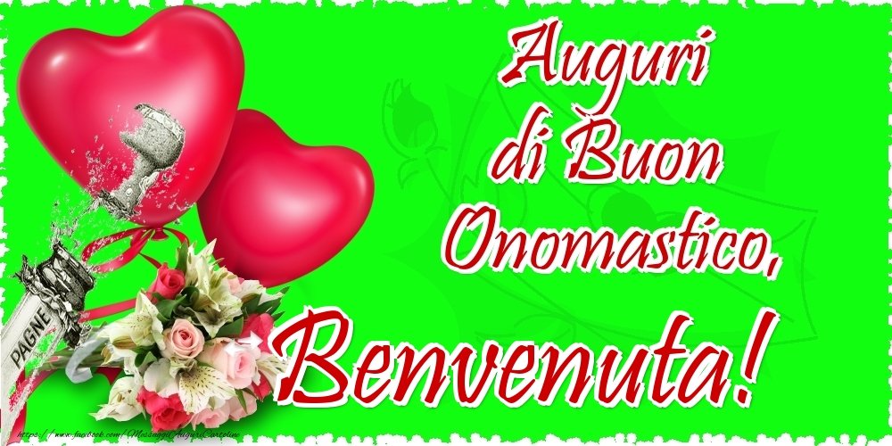 Auguri di Buon Onomastico, Benvenuta - Cartoline onomastico con il cuore