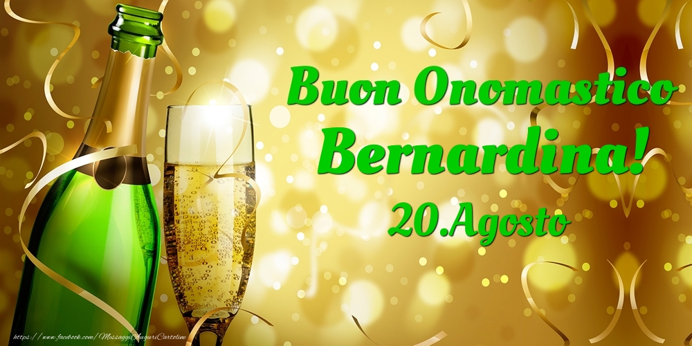 Buon Onomastico Bernardina! 20.Agosto - - Cartoline onomastico