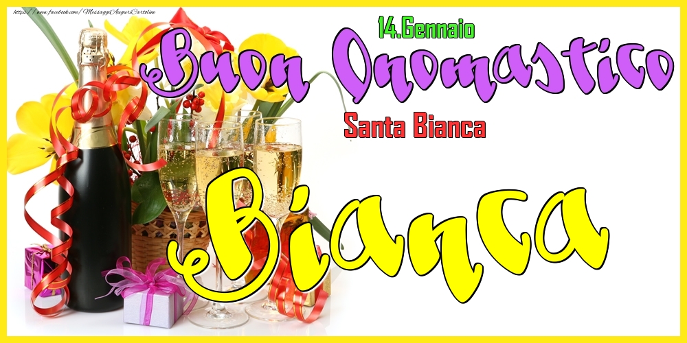 14.Gennaio - Buon Onomastico Bianca! - Cartoline onomastico