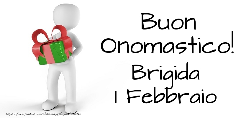 Buon Onomastico  Brigida! 1 Febbraio - Cartoline onomastico