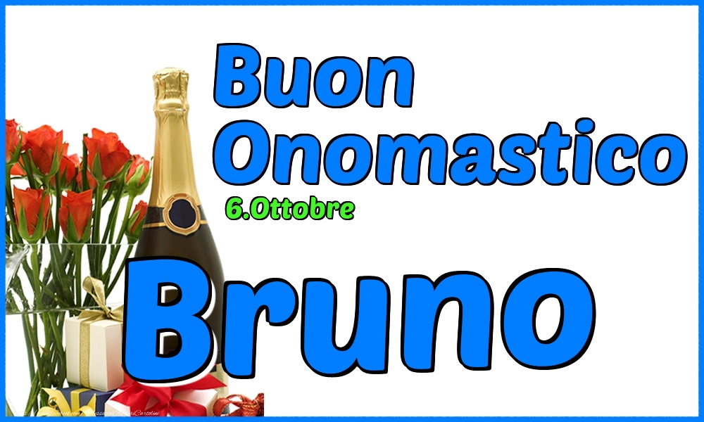 6.Ottobre - Buon Onomastico Bruno! - Cartoline onomastico