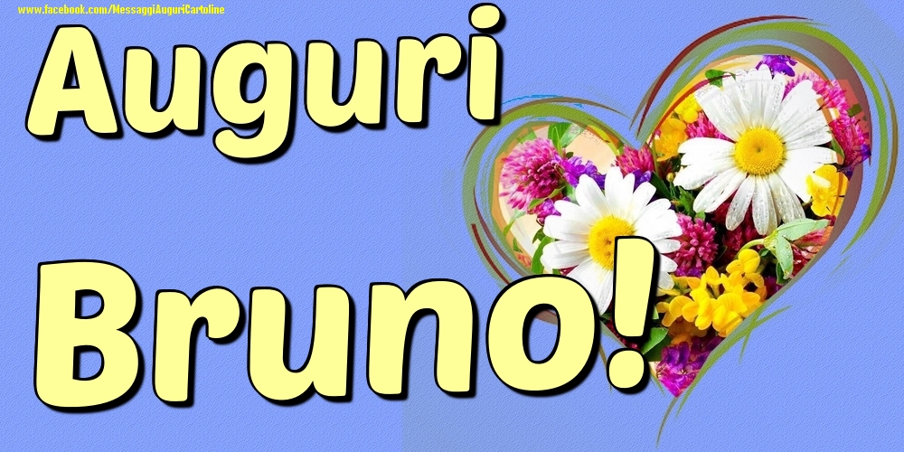 Auguri Bruno - Cartoline onomastico con il cuore