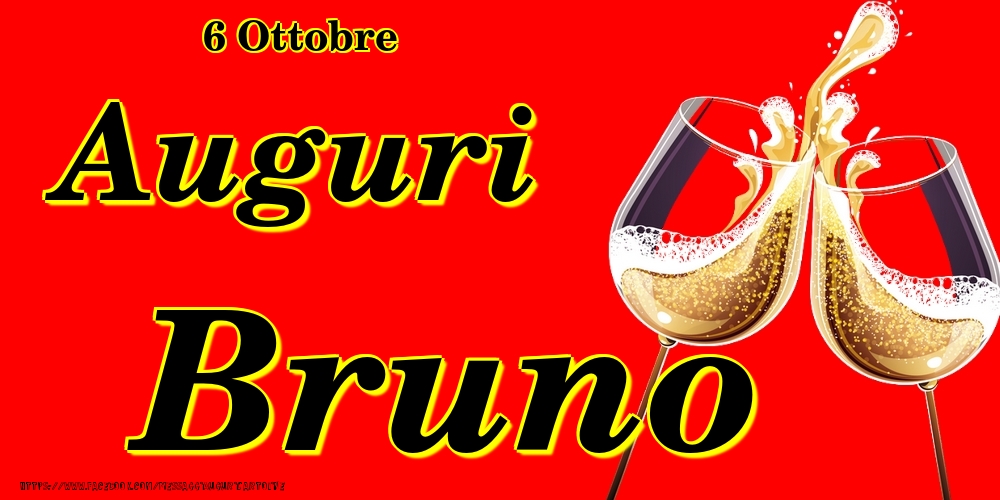 6 Ottobre - Auguri Bruno! - Cartoline onomastico