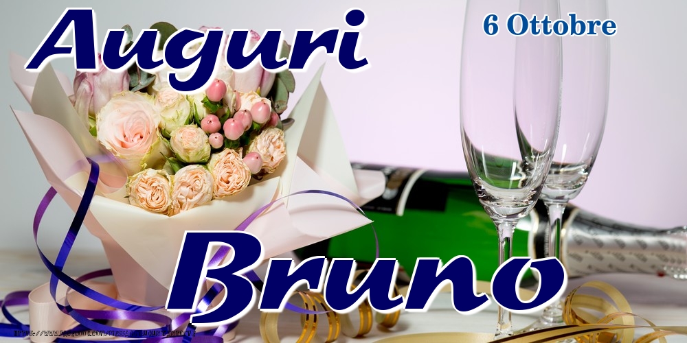 6 Ottobre - Auguri Bruno! - Cartoline onomastico