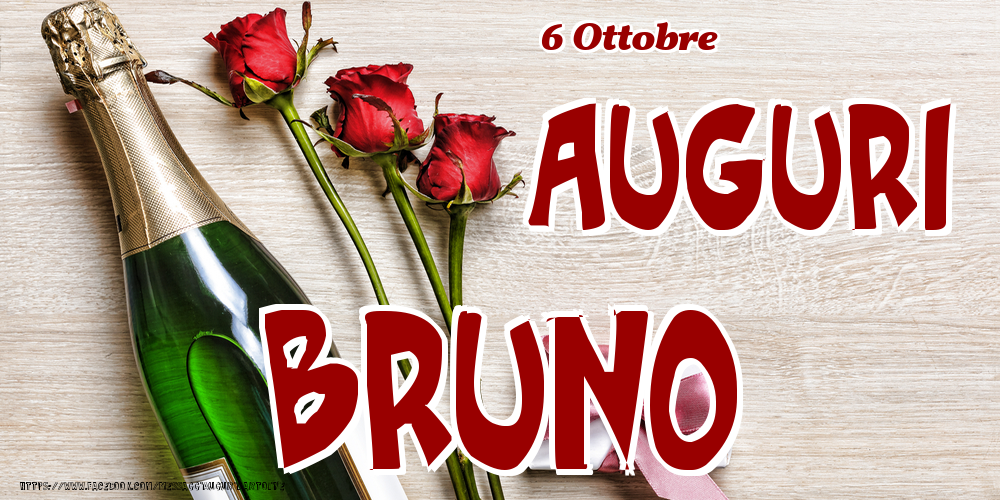 6 Ottobre - Auguri Bruno! - Cartoline onomastico