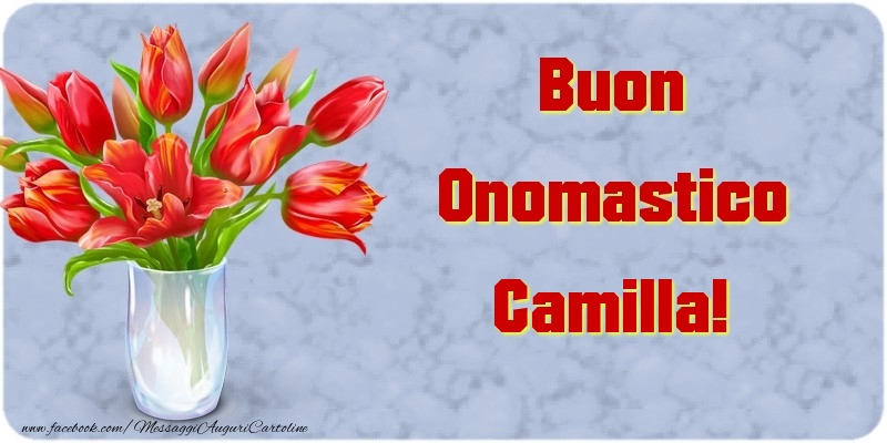 Buon Onomastico Camilla - Cartoline onomastico con mazzo di fiori