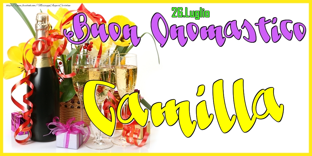26.Luglio - Buon Onomastico Camilla! - Cartoline onomastico