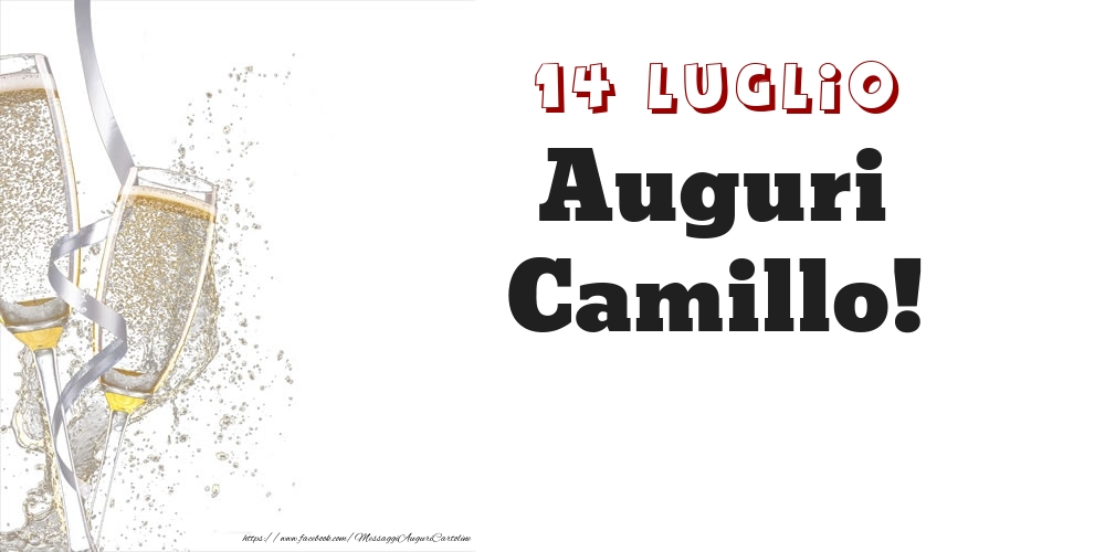Auguri Camillo! 14 Luglio - Cartoline onomastico