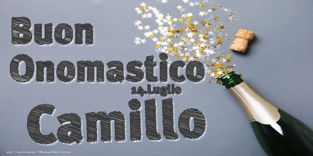 14.Luglio - Buon Onomastico Camillo! - Cartoline onomastico
