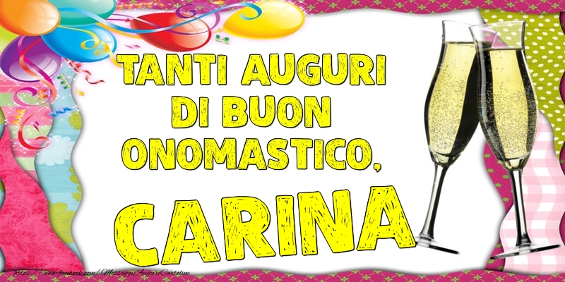 Tanti Auguri di Buon Onomastico, Carina - Cartoline onomastico con palloncini