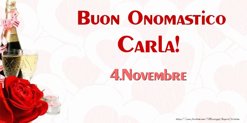  Buon Onomastico Carla! 4.Novembre - Cartoline onomastico