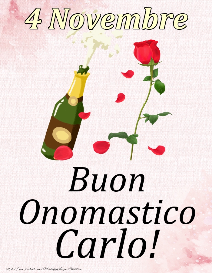 Buon Onomastico Carlo! - 4 Novembre - Cartoline onomastico