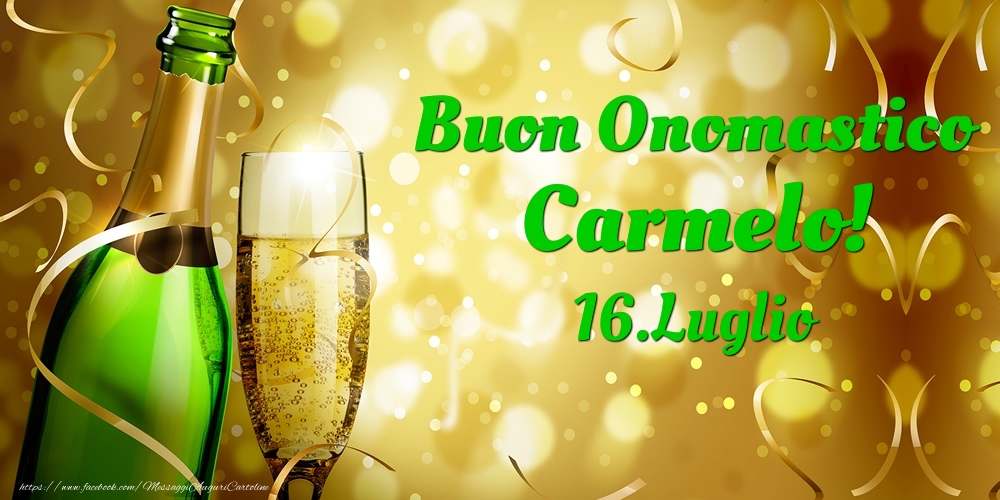 Buon Onomastico Carmelo! 16.Luglio - - Cartoline onomastico
