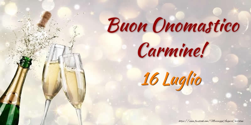 Buon Onomastico Carmine! 16 Luglio - Cartoline onomastico