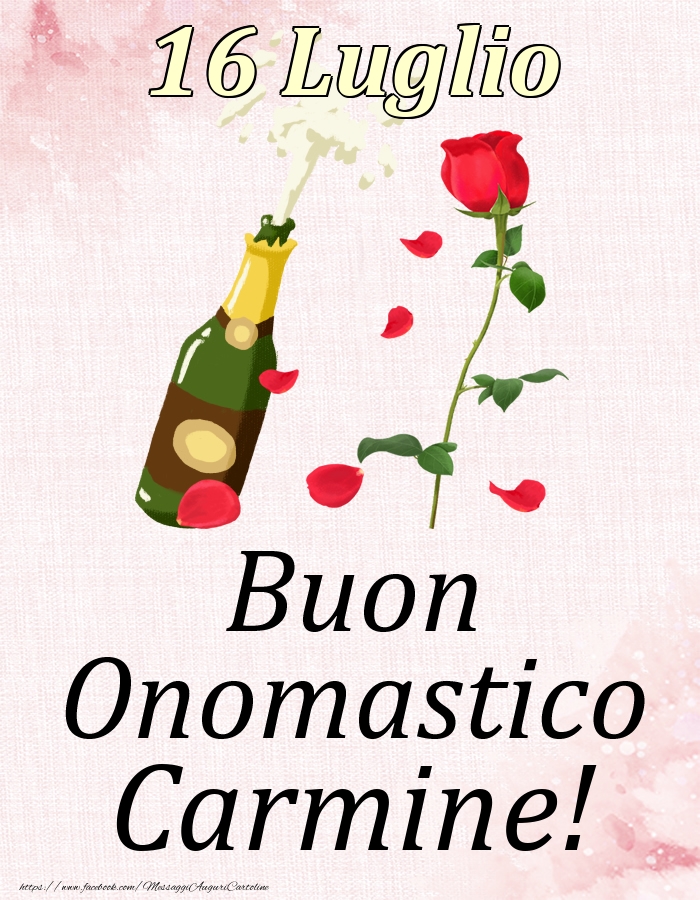 Buon Onomastico Carmine! - 16 Luglio - Cartoline onomastico