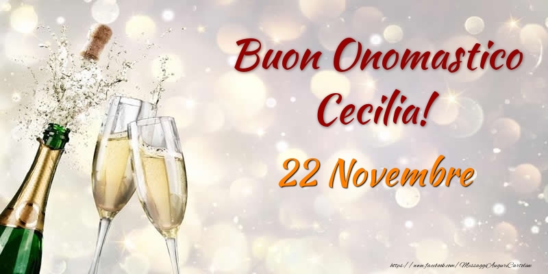 Buon Onomastico Cecilia! 22 Novembre - Cartoline onomastico