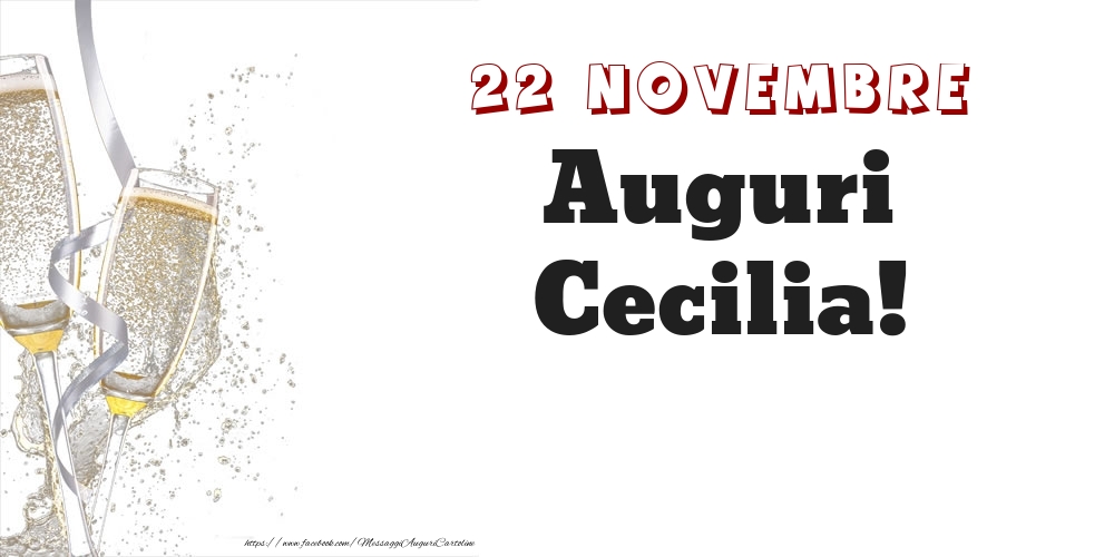 Auguri Cecilia! 22 Novembre - Cartoline onomastico
