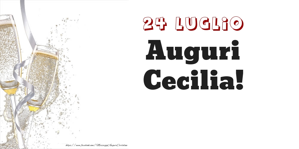 Auguri Cecilia! 24 Luglio - Cartoline onomastico