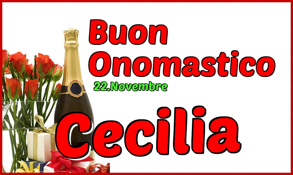 22.Novembre - Buon Onomastico Cecilia! - Cartoline onomastico