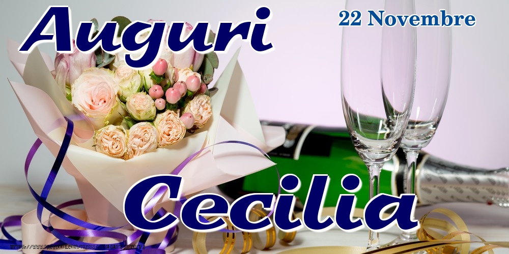 22 Novembre - Auguri Cecilia! - Cartoline onomastico