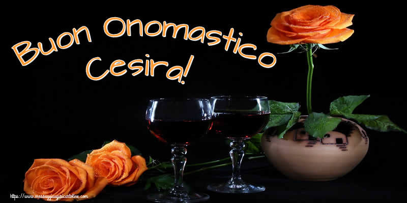 Buon Onomastico Cesira! - Cartoline onomastico con champagne